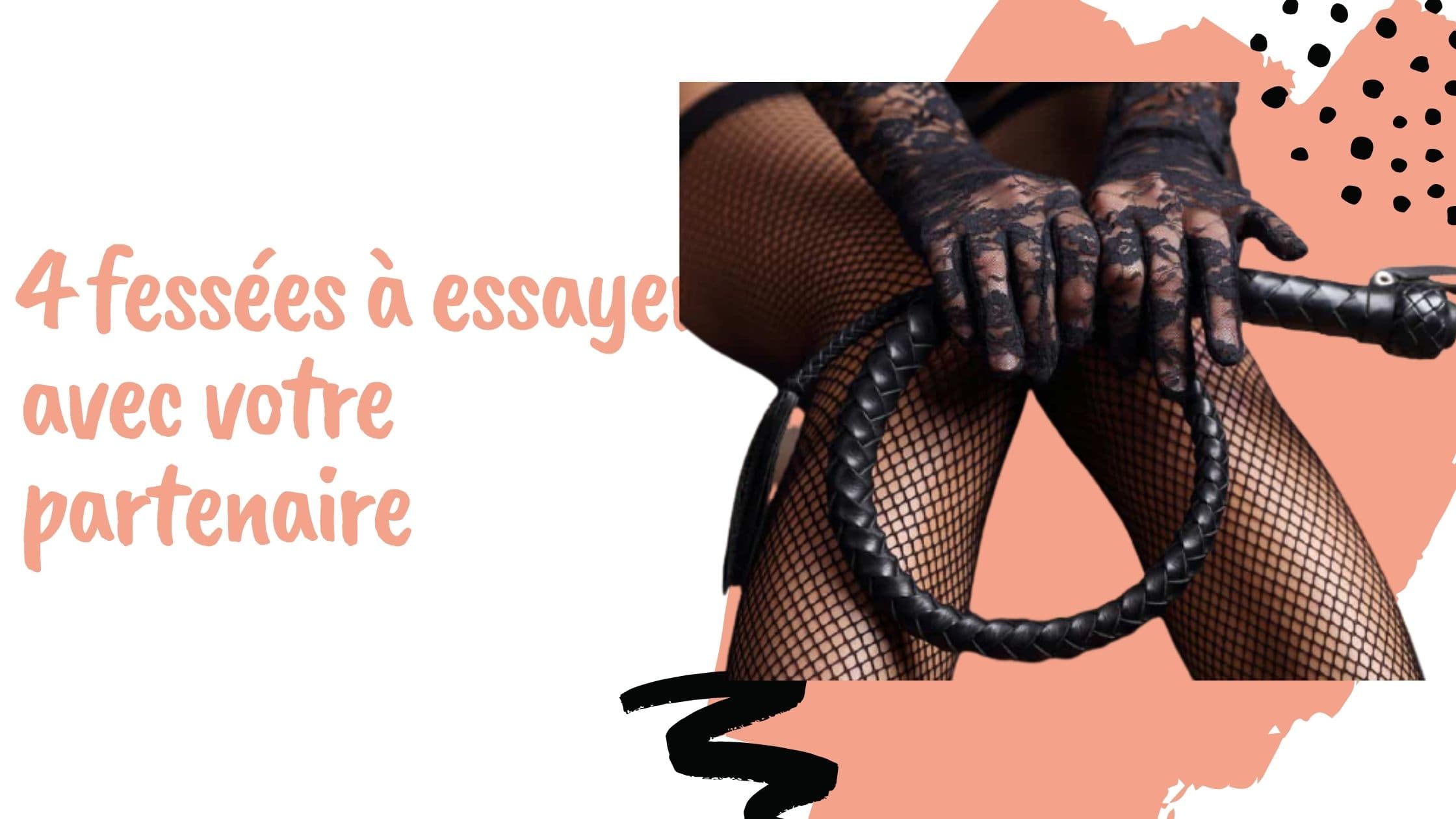 4 fessées à essayer avec votre partenaire