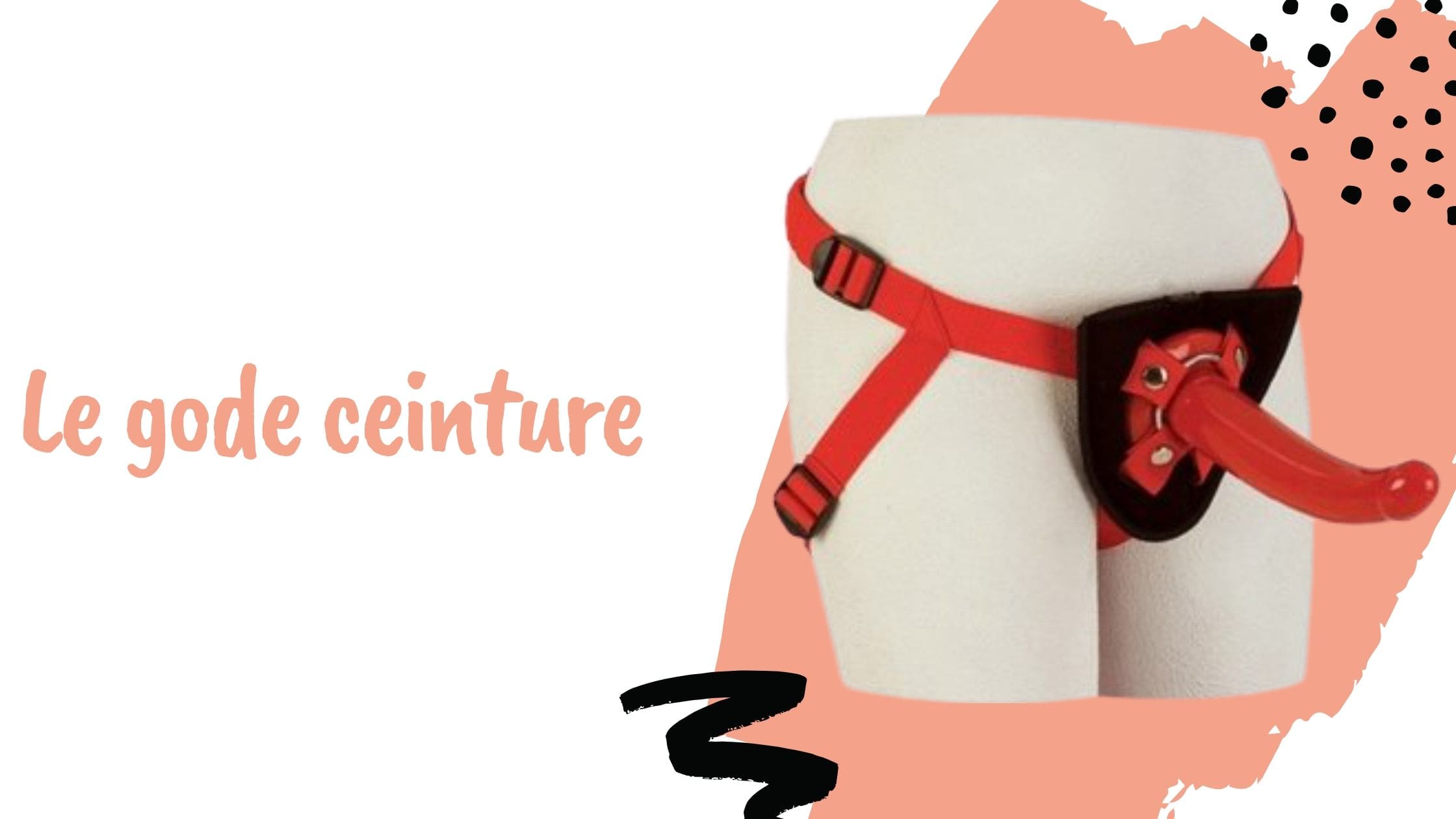 Le gode ceinture