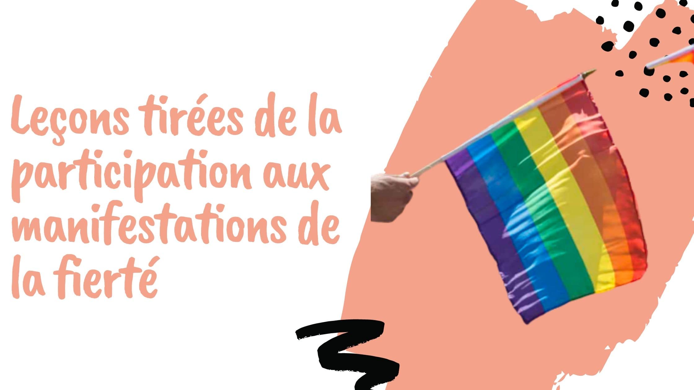 Leçons tirées de la participation aux manifestations de la fierté