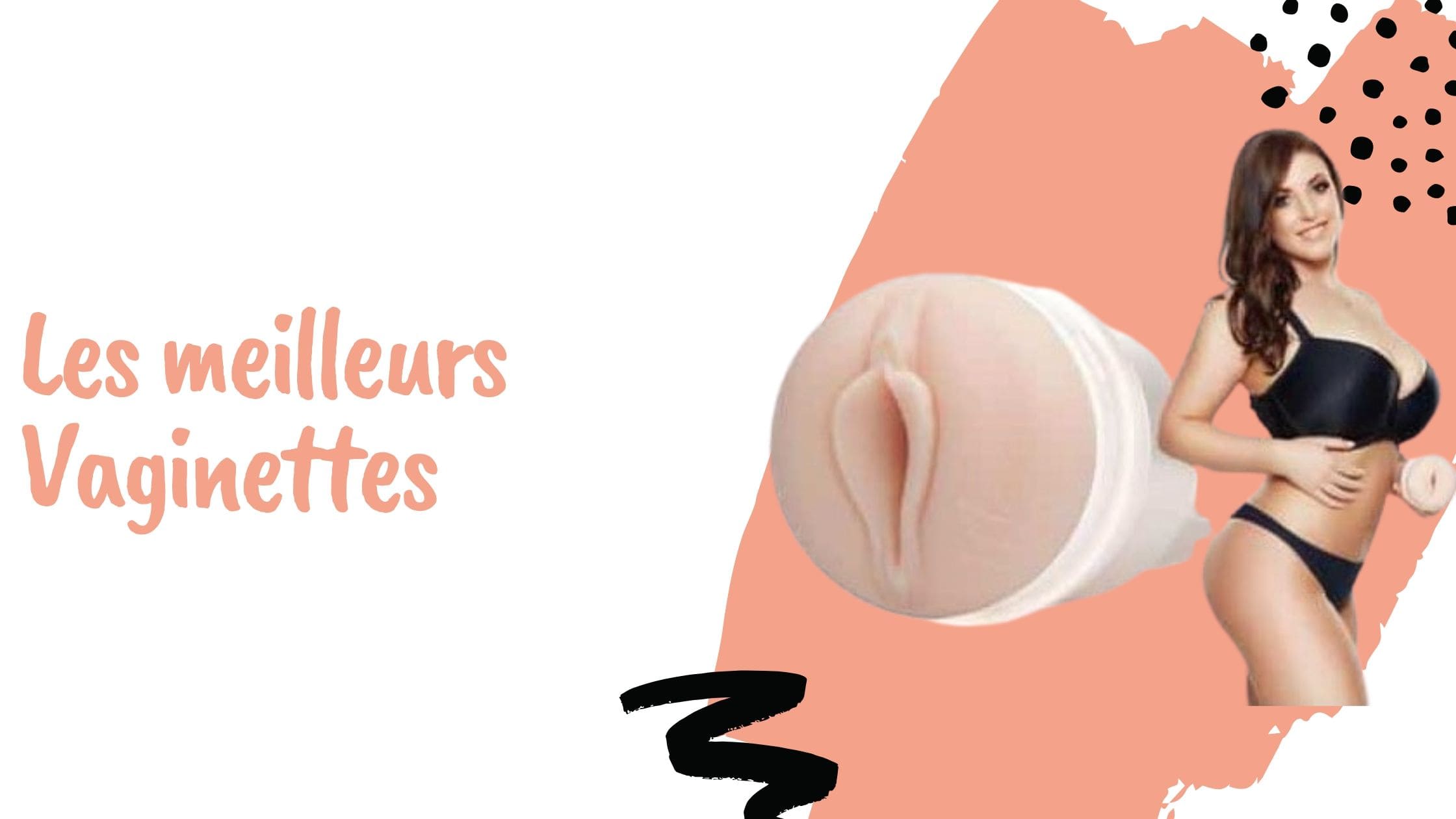Les meilleurs Vaginettes