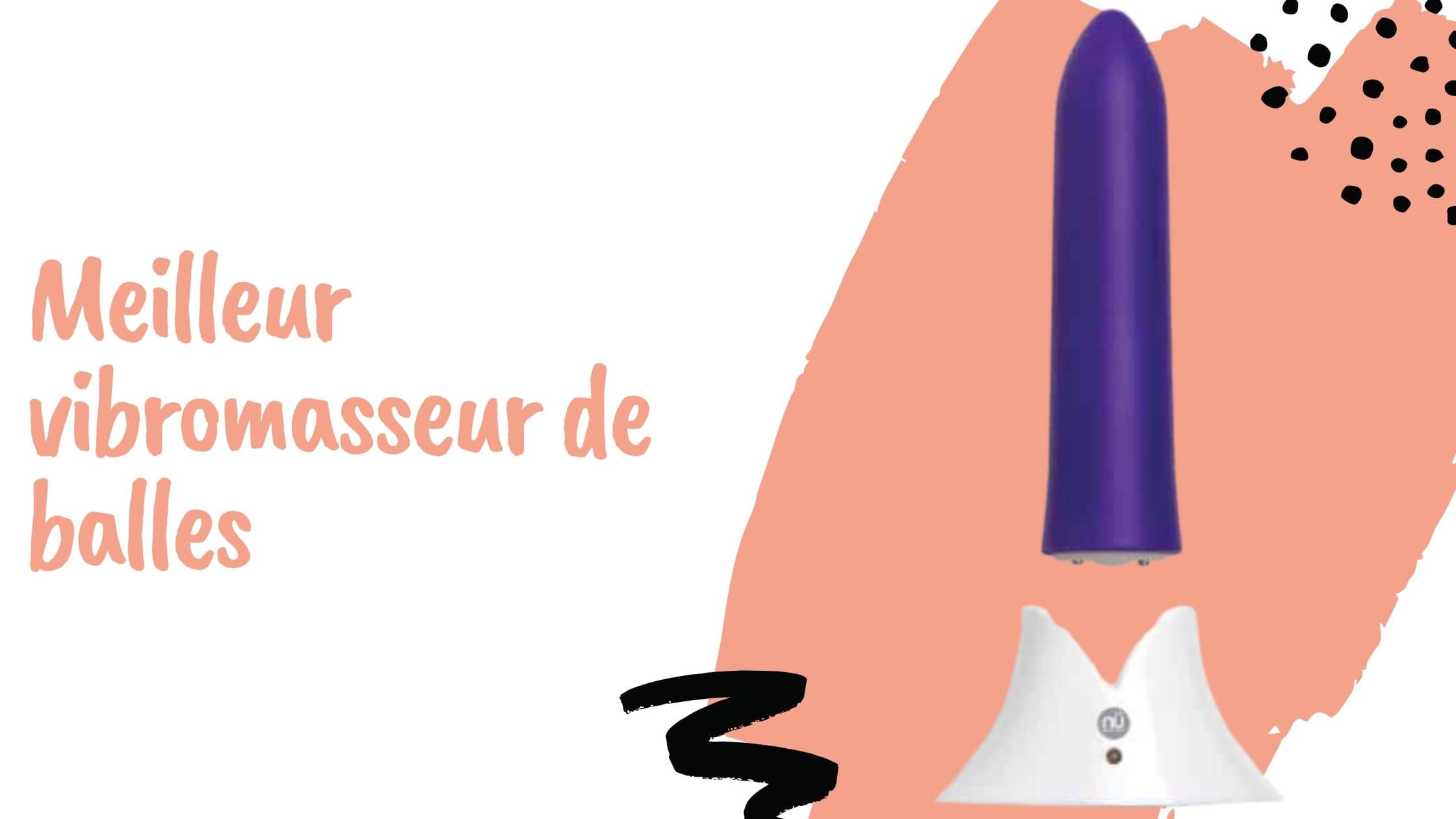 Meilleur vibromasseur de balles