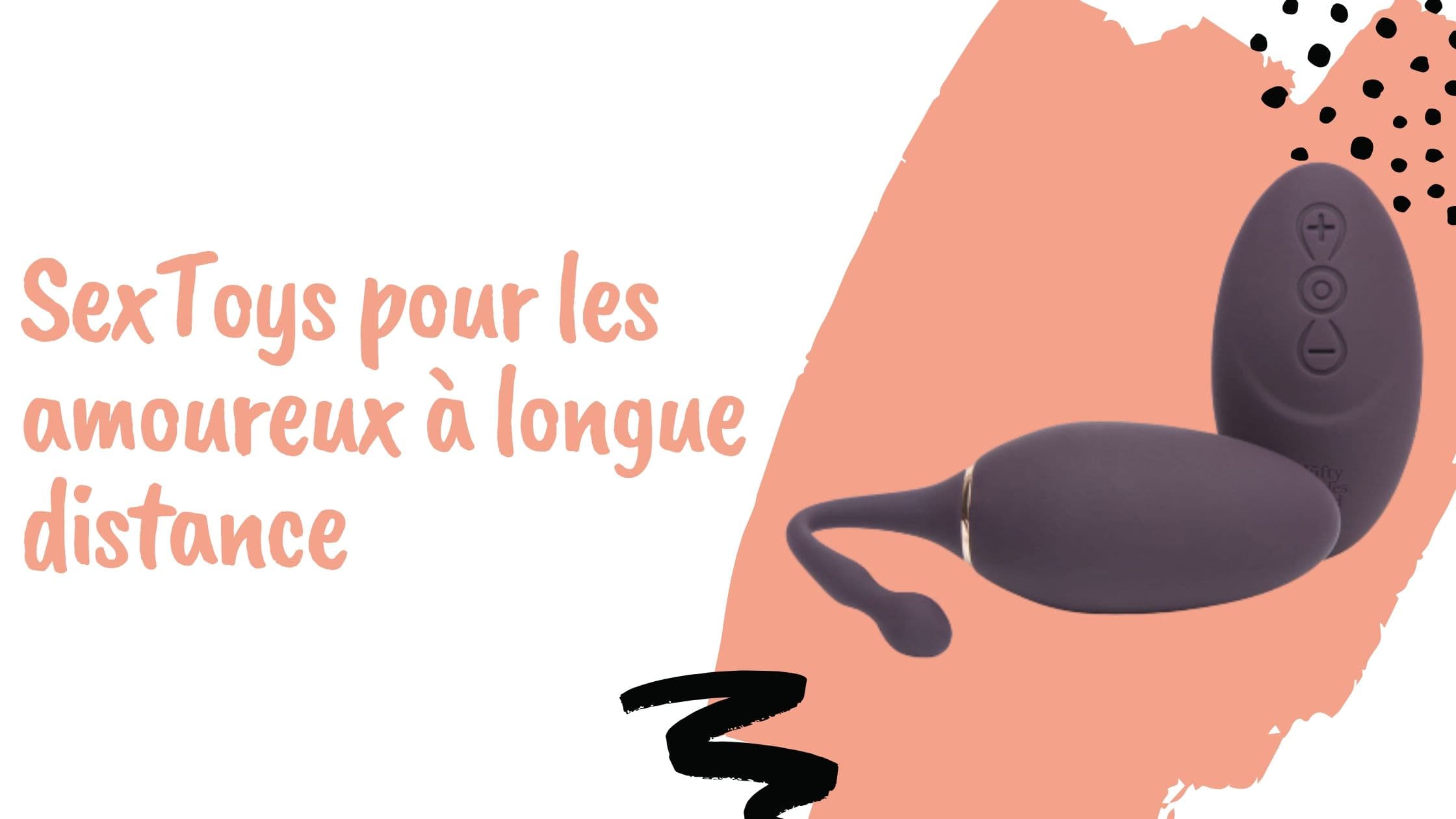 SexToys pour les amoureux à longue distance
