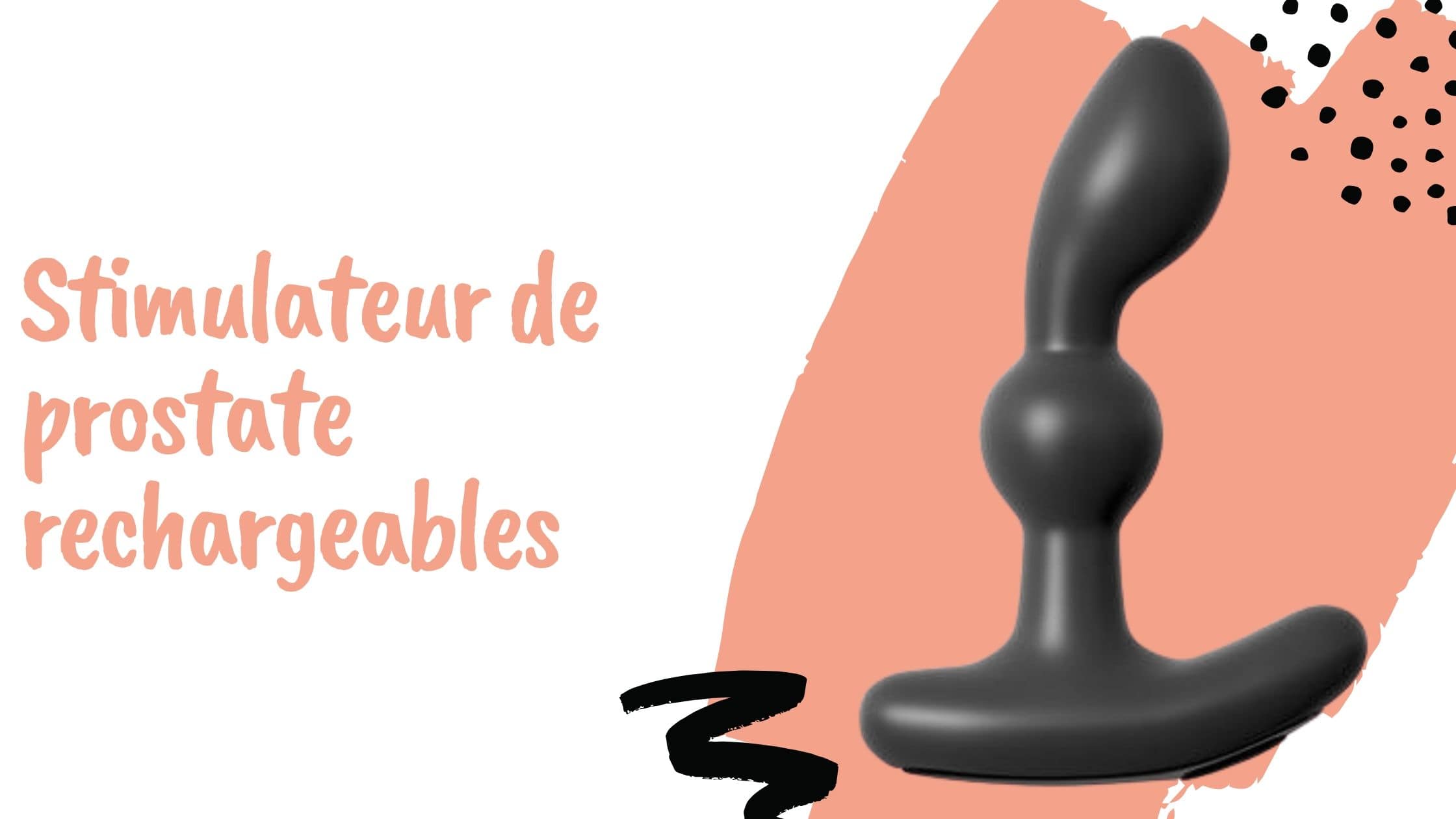 Stimulateur de prostate rechargeables